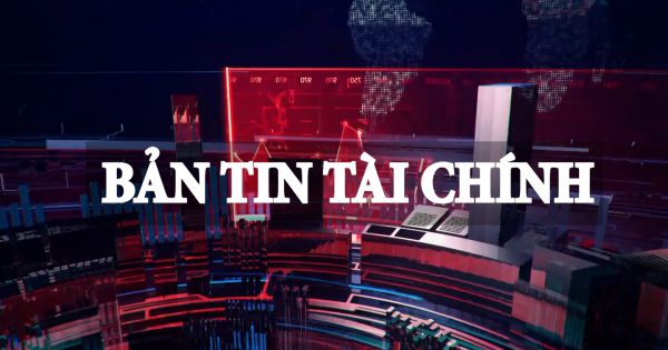 BẢN TIN TÀI CHÍNH THỨ 4 ( 08/12/2021)